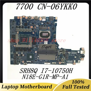 CN-06YKK0 06YKK0 6YKK0 Материнская плата для ноутбука DELL 7700 Материнская плата N18E-G1R-MP-A1 с процессором SRH8Q I7-10750H 100% Полностью работает