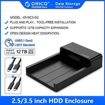 ORICO 6518C3-G2 2,5/3,5 Дюймовый корпус жесткого диска SATA к USB 3,1 Gen2 Type C Корпус жесткого диска 12 В Адаптер питания Поддержка жесткого диска Емкостью 12 ТБ