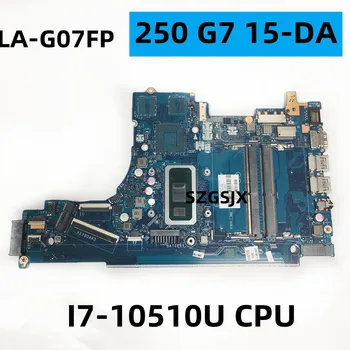 Для HP 250 G7 15-DA TPN-Q135, LA-G07FP с процессором Intel I7-10510U, 100% ТЕСТ В порядке